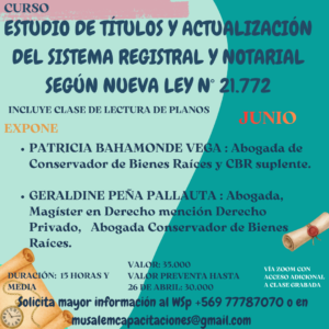 CURSO ESTUDIO DE TÍTULOS Y NUEVO SISTEMA REGISTRAL Y NOTARIAL LEY N° 21.772