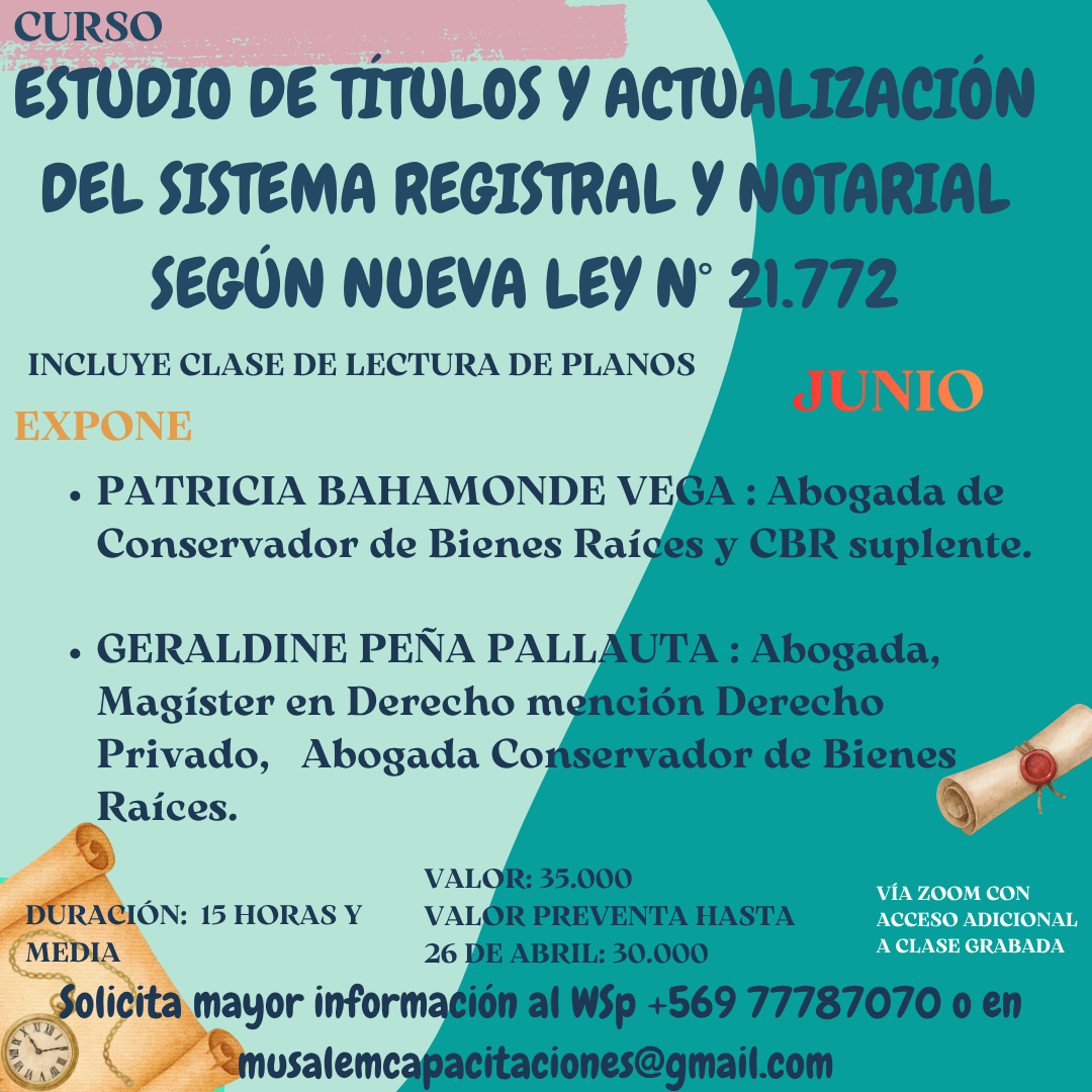 CURSO ESTUDIO DE TÍTULOS Y NUEVO SISTEMA REGISTRAL Y NOTARIAL LEY N° 21.772