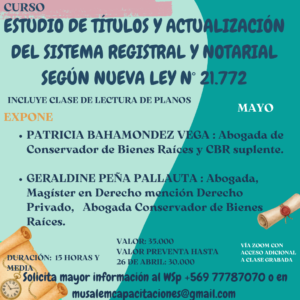 CURSO ESTUDIO DE TÍTULOS Y NUEVO SISTEMA REGISTRAL Y NOTARIAL LEY N° 21.772
