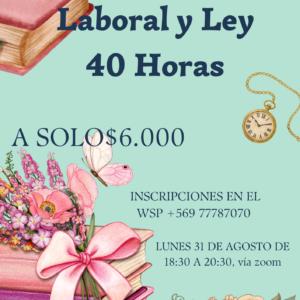 CHARLA JORNADA LABORAL Y LEY DE 40 HORAS